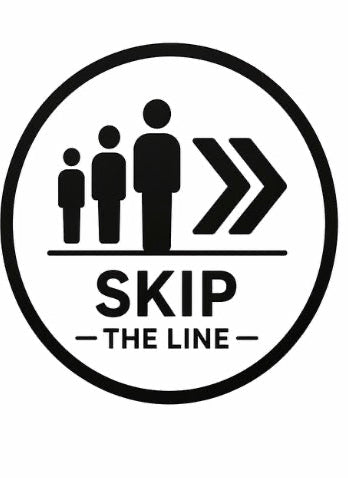SKIP THE LINE